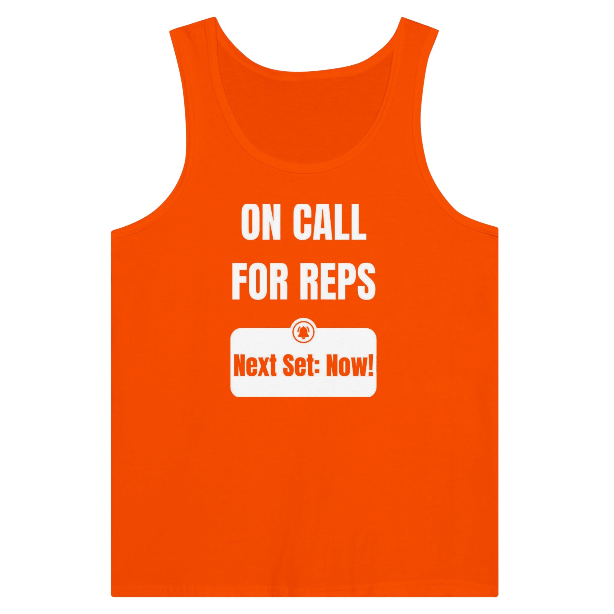 unisex premium travel tank with white On Call for Reps notification graphic reading Next Set: Now!