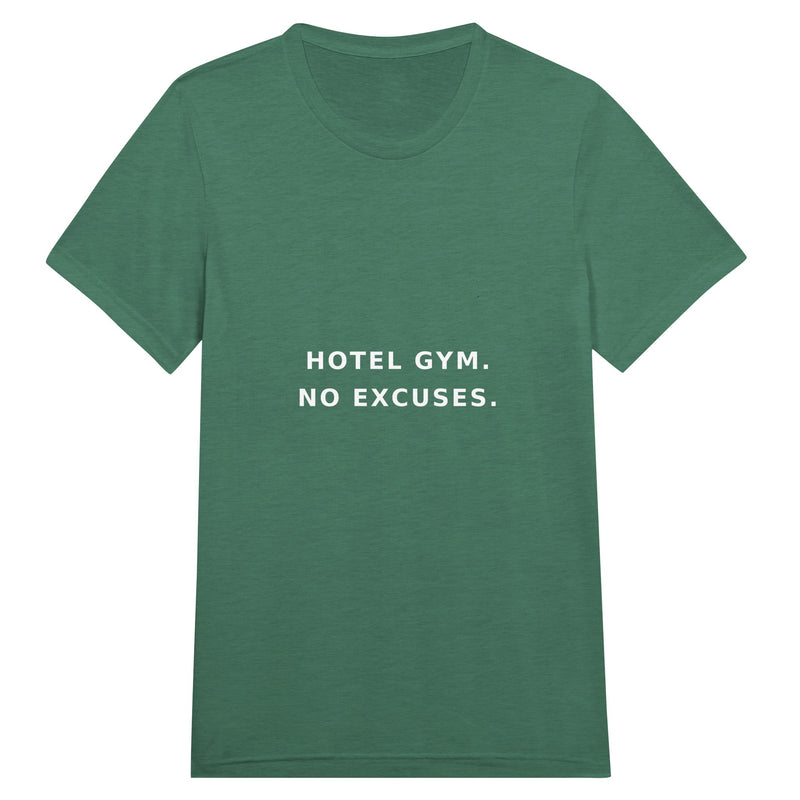 unisex triblend travel tee with white Hotel Gym. No Excuses. typography print