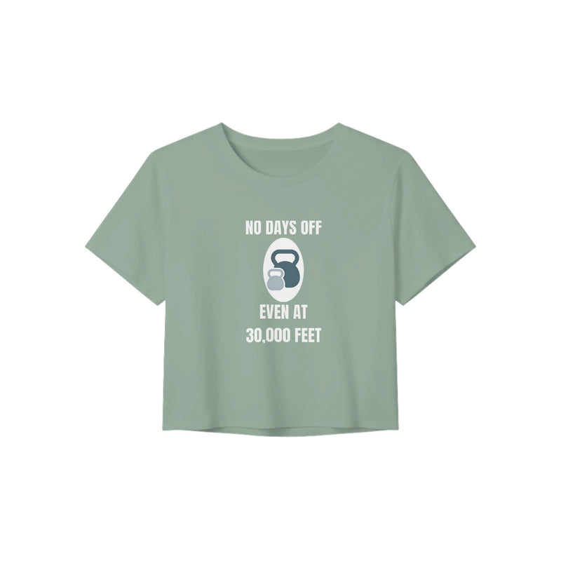 No Days Off Even at 30,000 Feet crop tee back view