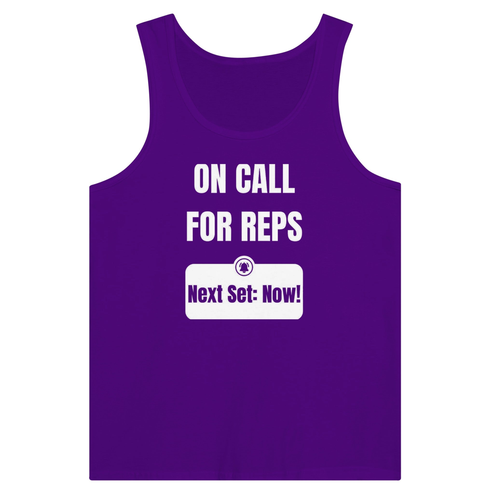 unisex premium travel tank with white On Call for Reps notification graphic reading Next Set: Now!