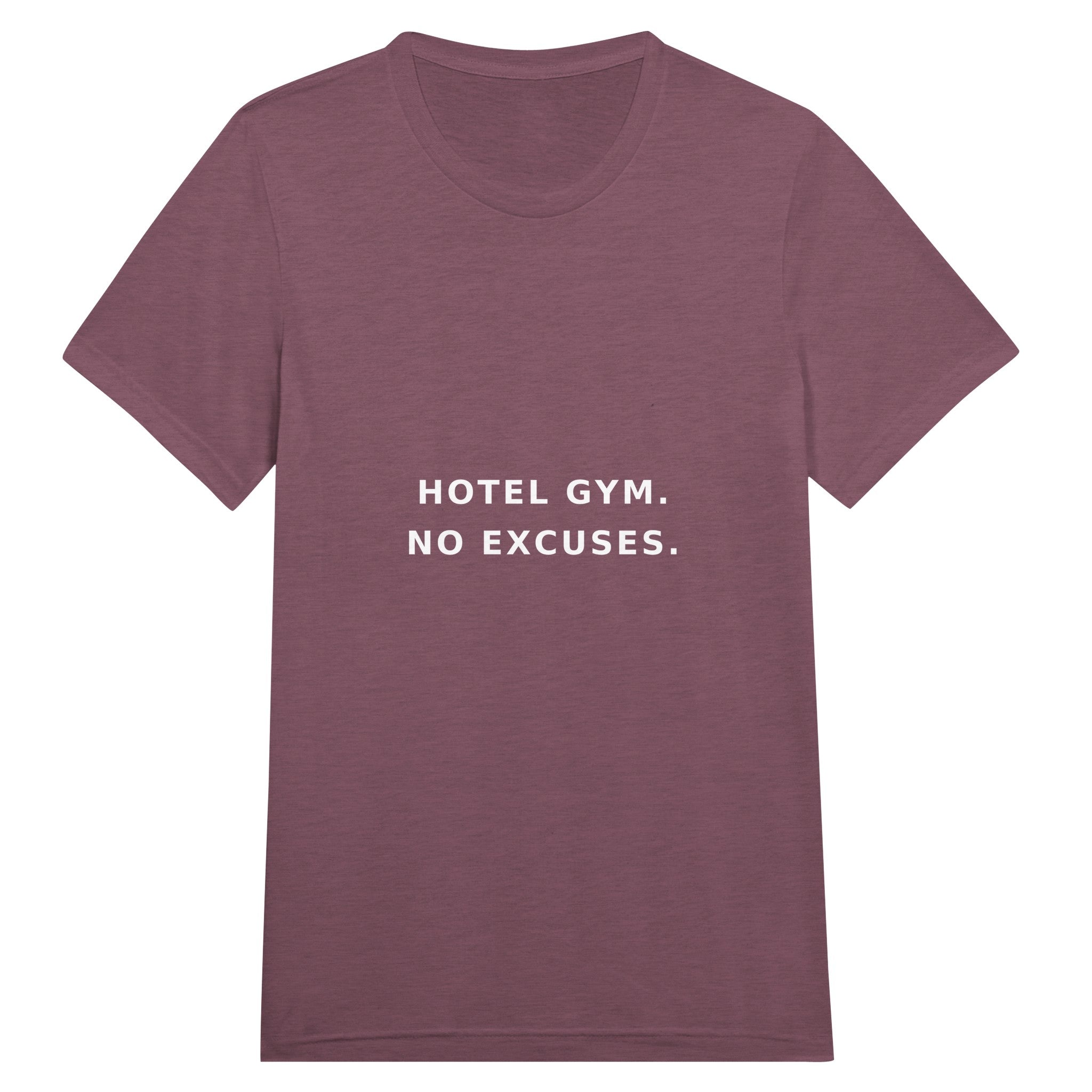 unisex triblend travel tee with white Hotel Gym. No Excuses. typography print