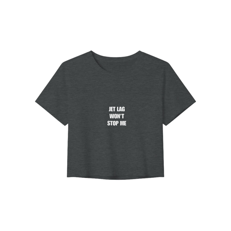 Jet Lag Won't Stop Me crop tee, Dumbbells & Hotels layover crop tee