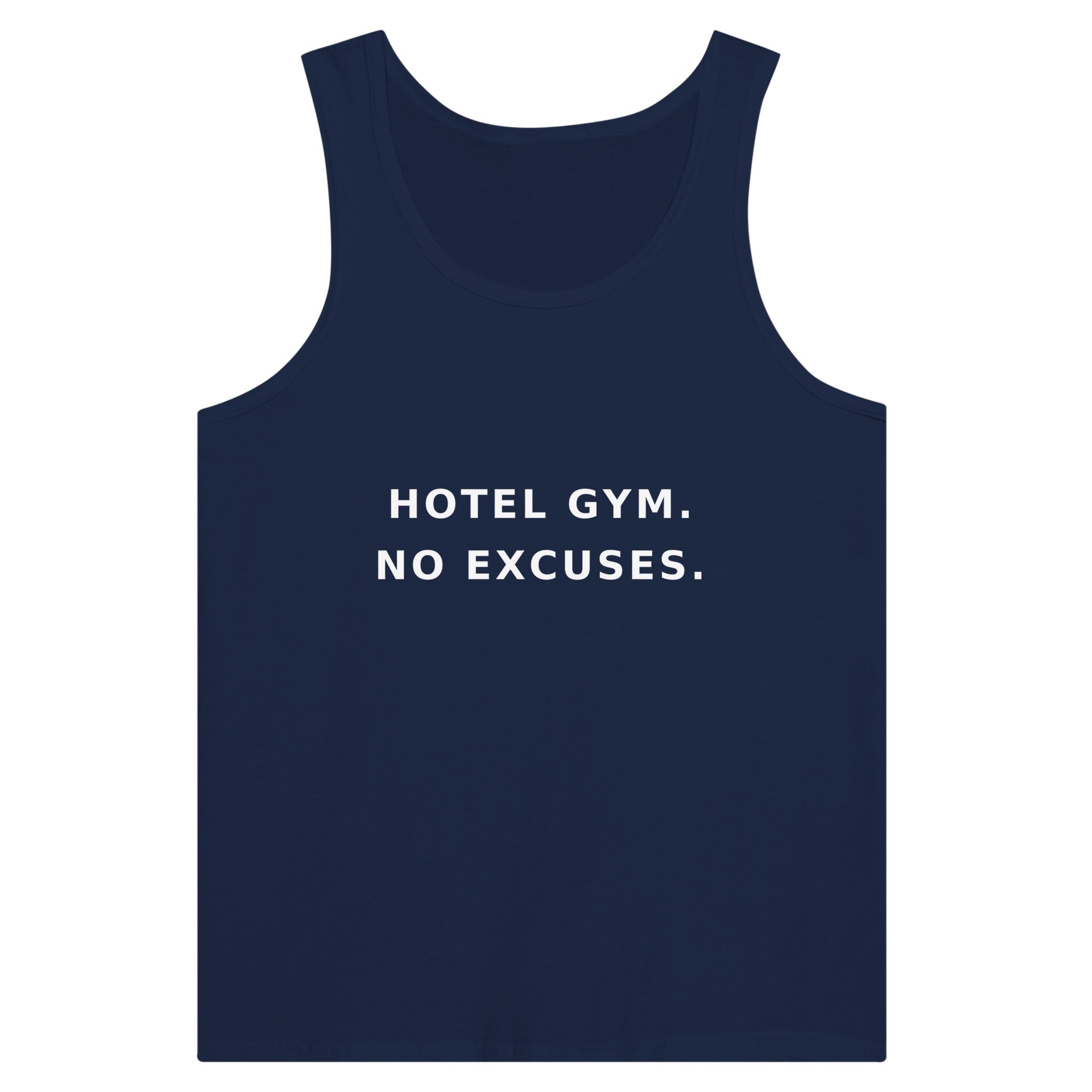 men's premium travel tank with white Hotel Gym. No Excuses. statement print for hotel gym sessions