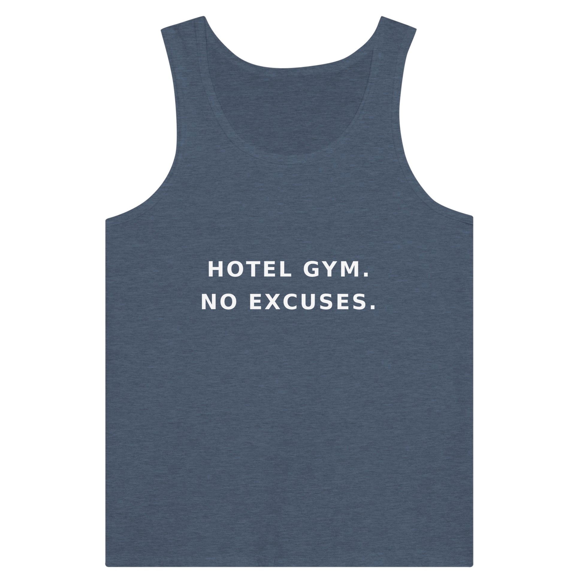 men's premium travel tank with white Hotel Gym. No Excuses. statement print for hotel gym sessions
