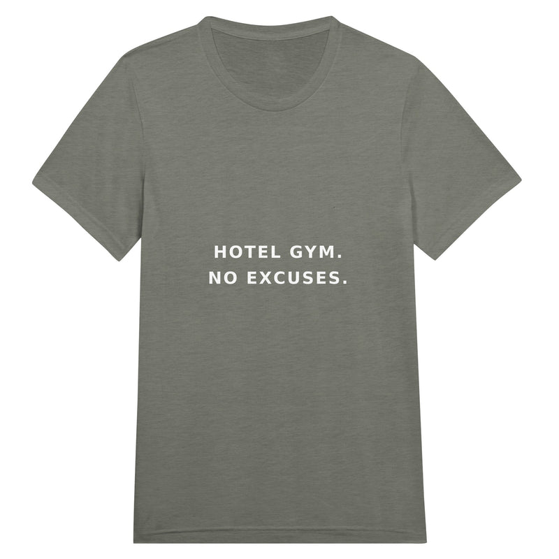 unisex triblend travel tee with white Hotel Gym. No Excuses. typography print