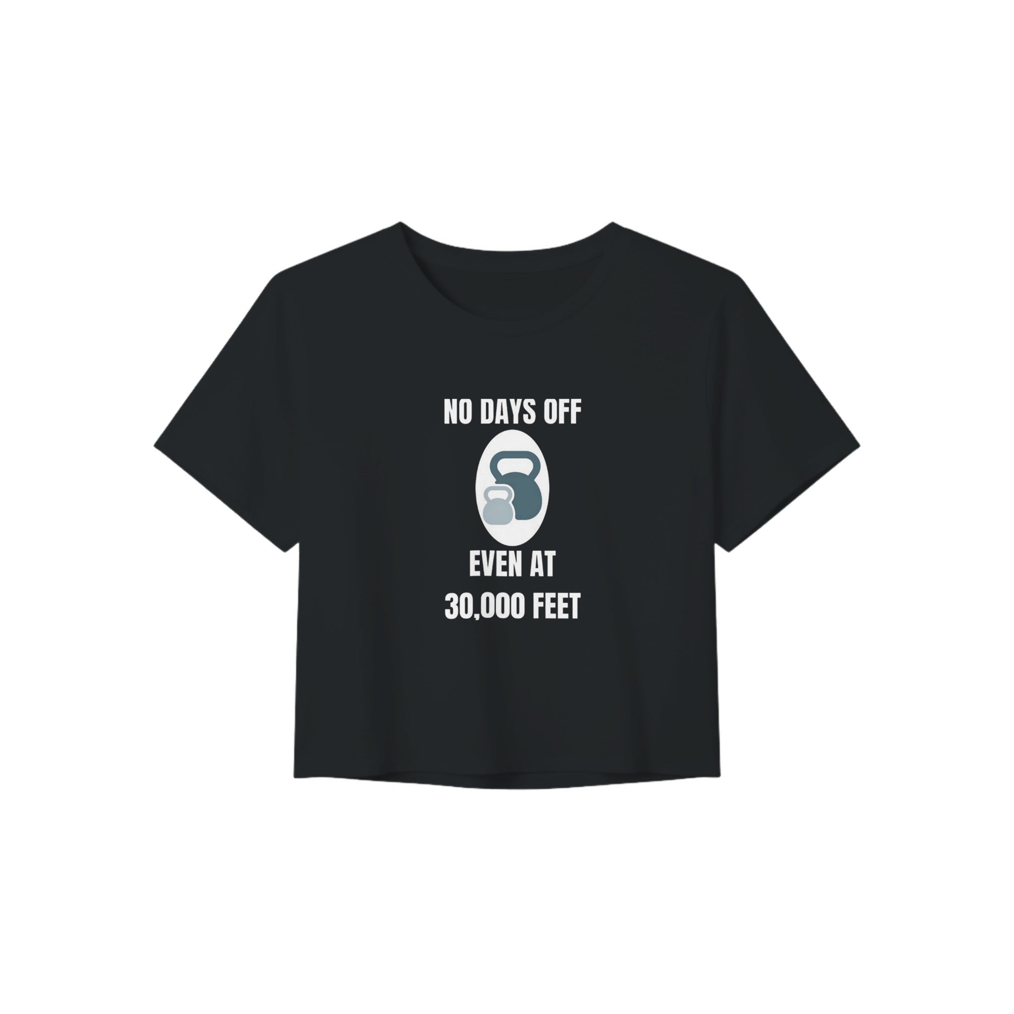 No Days Off Even at 30,000 Feet crop tee print close-up