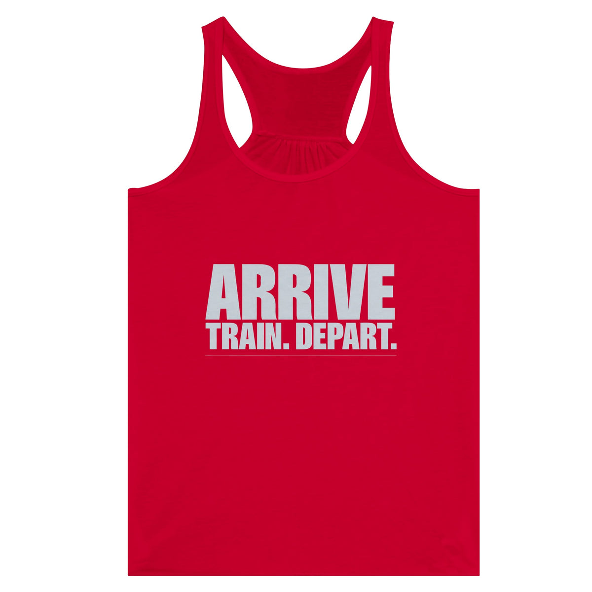 Arrive. Train. Depart. Racerback | Dumbbells & Hotels - Arrive. Train. Depart. design, racerback product photo