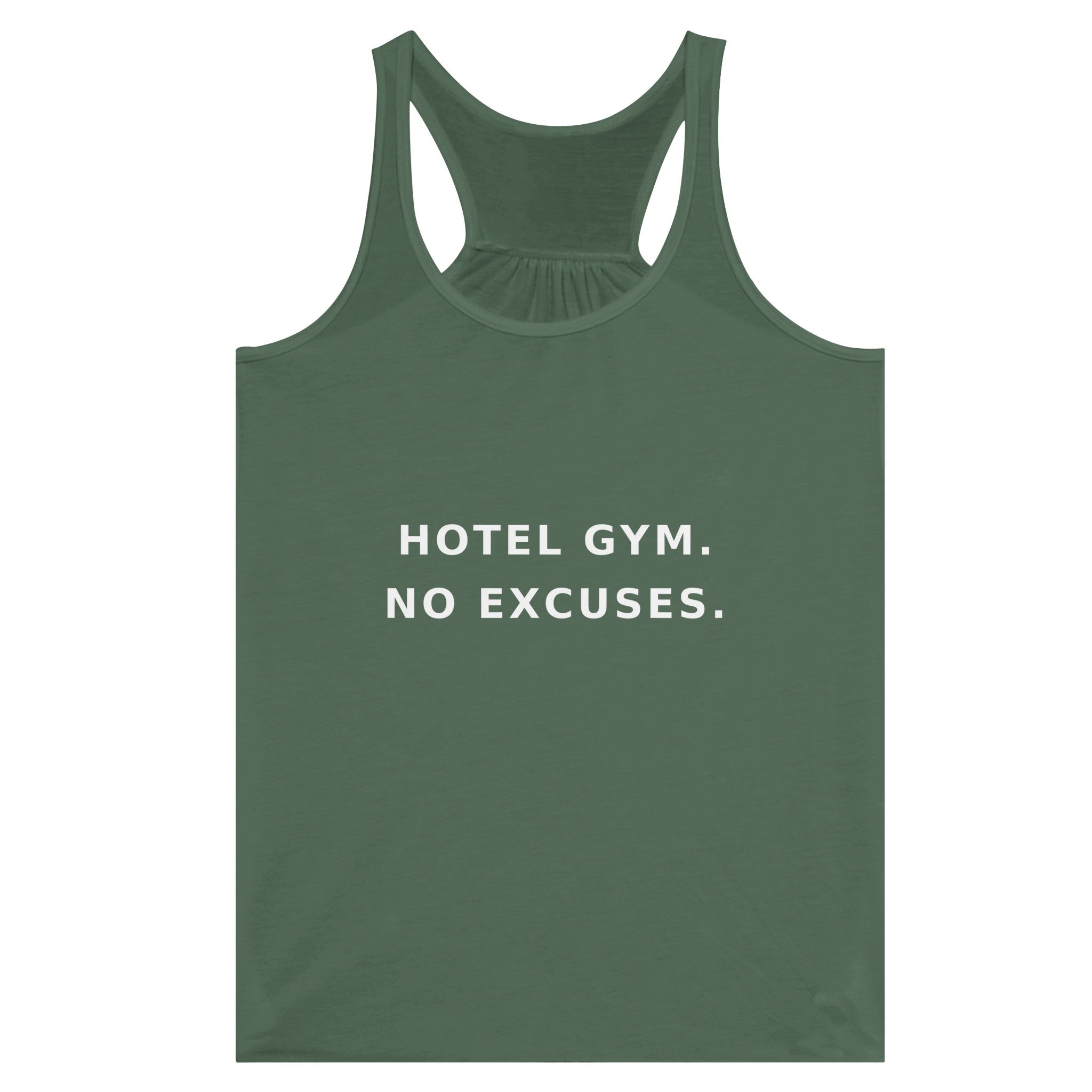 women's flowy racerback tank with white Hotel Gym. No Excuses. statement print