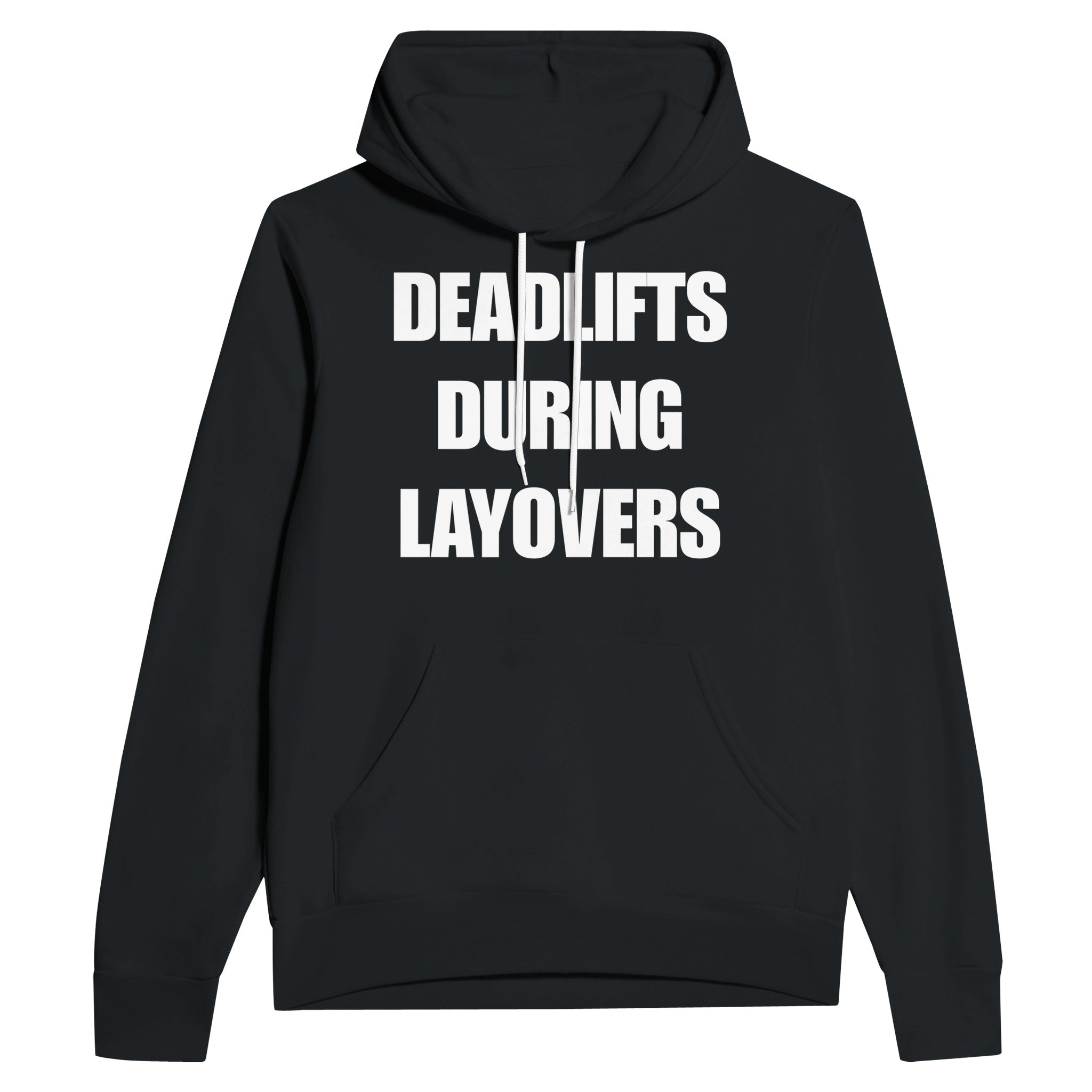Deadlifts During Layovers travel hoodie — road warrior training in the hotel gym | Dumbbells & Hotels