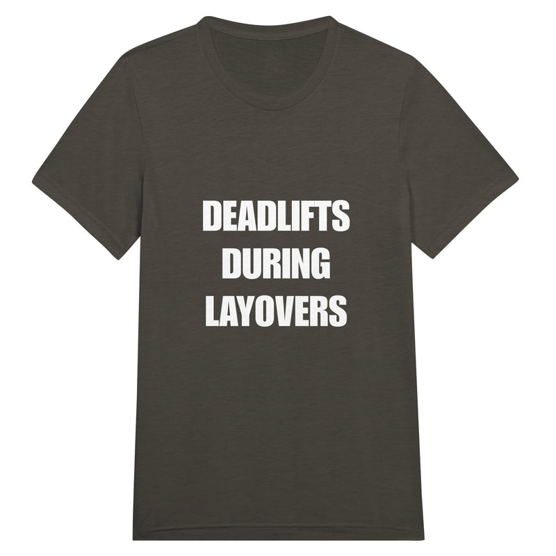 Deadlifts During Layovers travel workout tee — road warrior training in the hotel gym | Dumbbells & Hotels