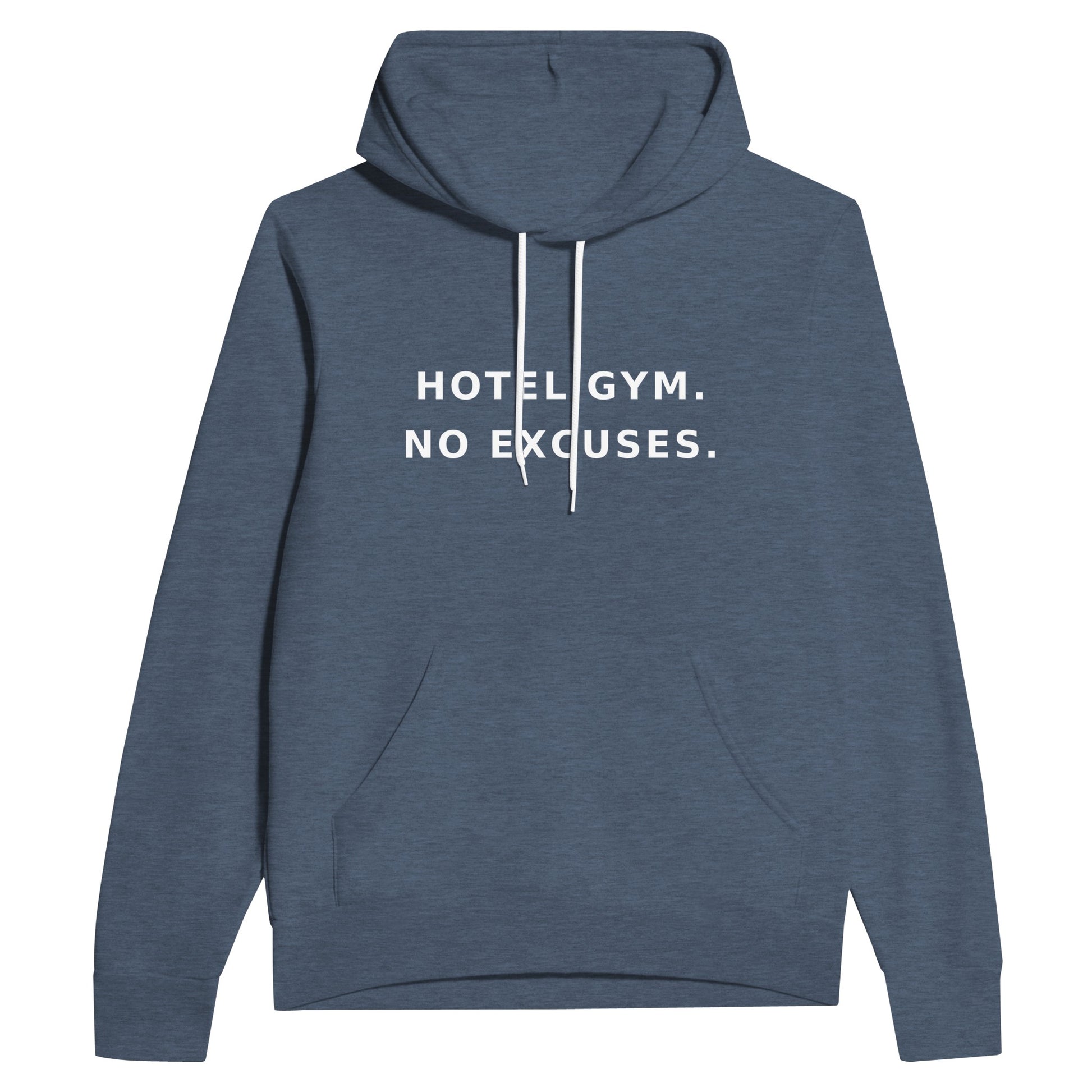 unisex midweight travel hoodie with white Hotel Gym. No Excuses. statement print