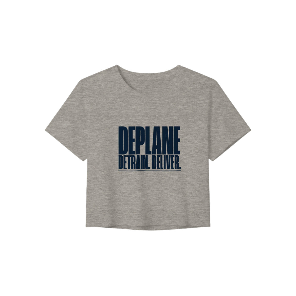 Deplane. Detrain. Deliver. design on a Dumbbells and Hotels women's travel crop tee, flat lay