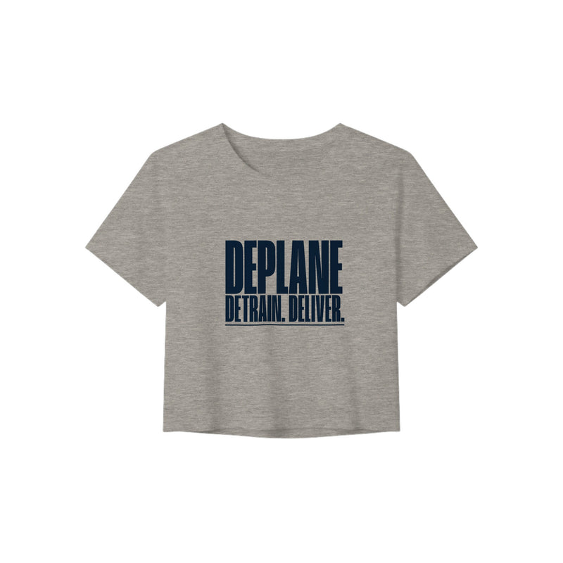 Deplane. Detrain. Deliver. design on a Dumbbells and Hotels women's travel crop tee, flat lay