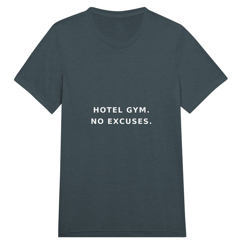 unisex triblend travel tee with white Hotel Gym. No Excuses. typography print