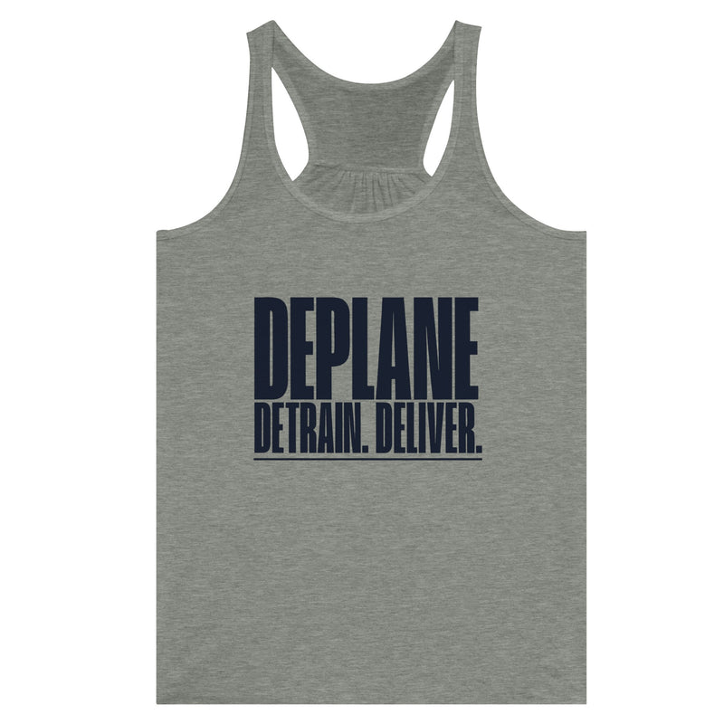Deplane. Detrain. Deliver. typographic design on a Dumbbells and Hotels women's travel racerback tank, flat lay