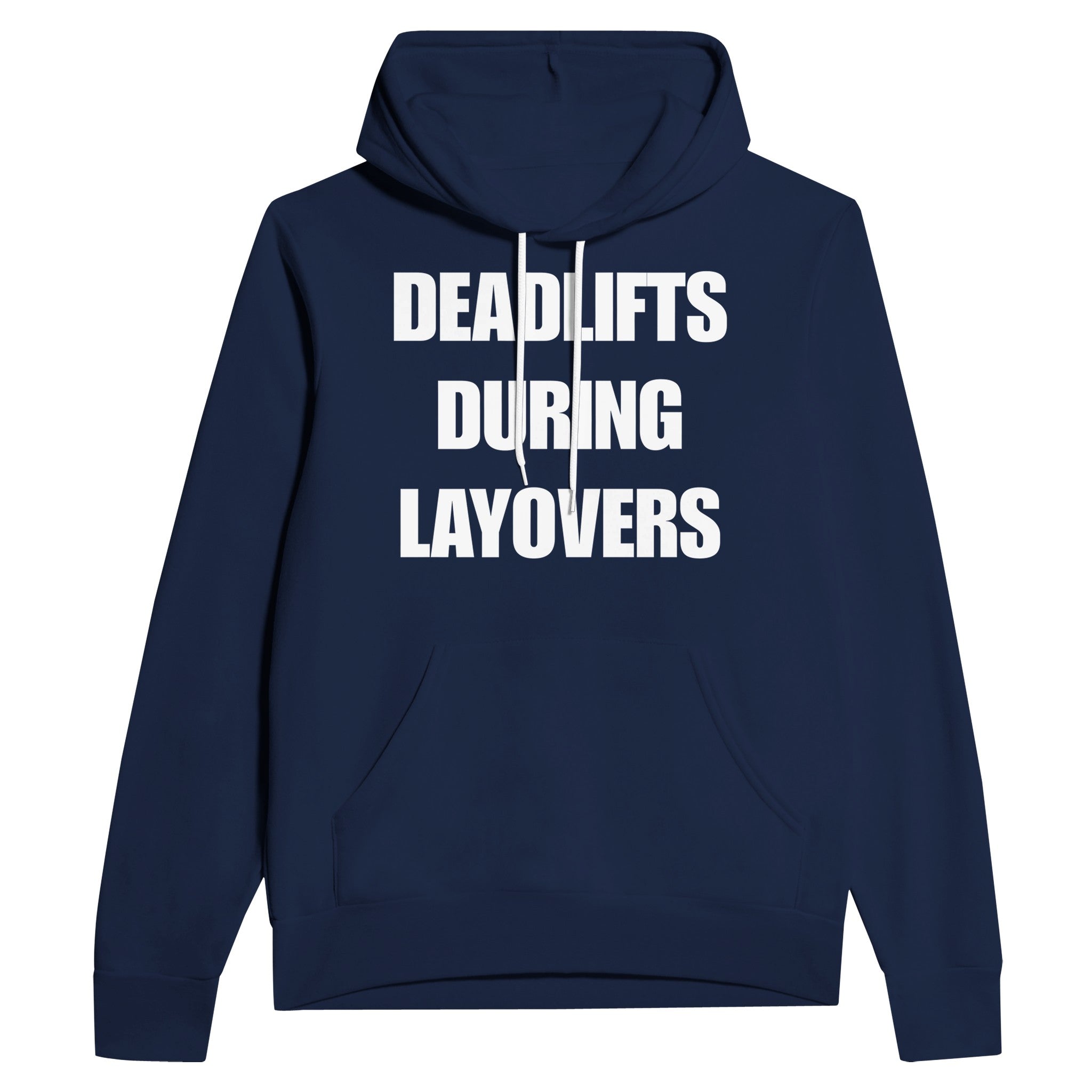 Deadlifts During Layovers travel hoodie — flight-tested travel fitness apparel for the road warrior | Dumbbells & Hotels