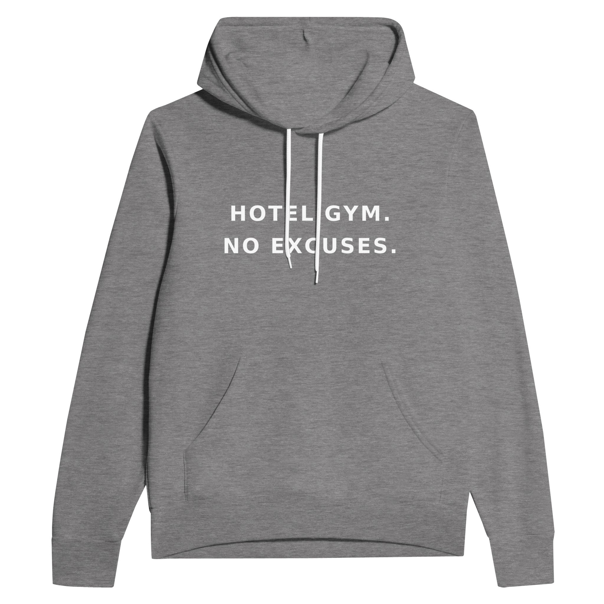 unisex midweight travel hoodie with white Hotel Gym. No Excuses. statement print