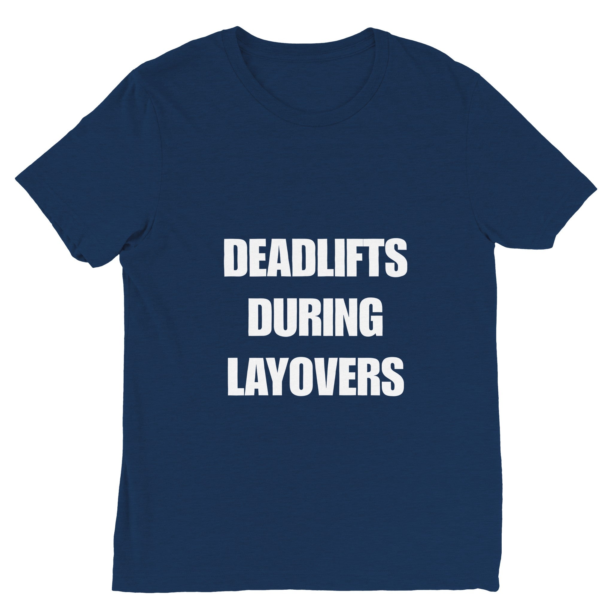 Deadlifts During Layovers travel workout tee — flight-tested travel fitness apparel for the road warrior | Dumbbells & Hotels