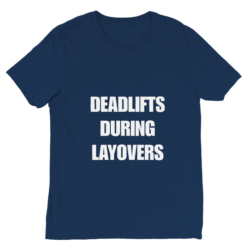 Deadlifts During Layovers travel workout tee — flight-tested travel fitness apparel for the road warrior | Dumbbells & Hotels