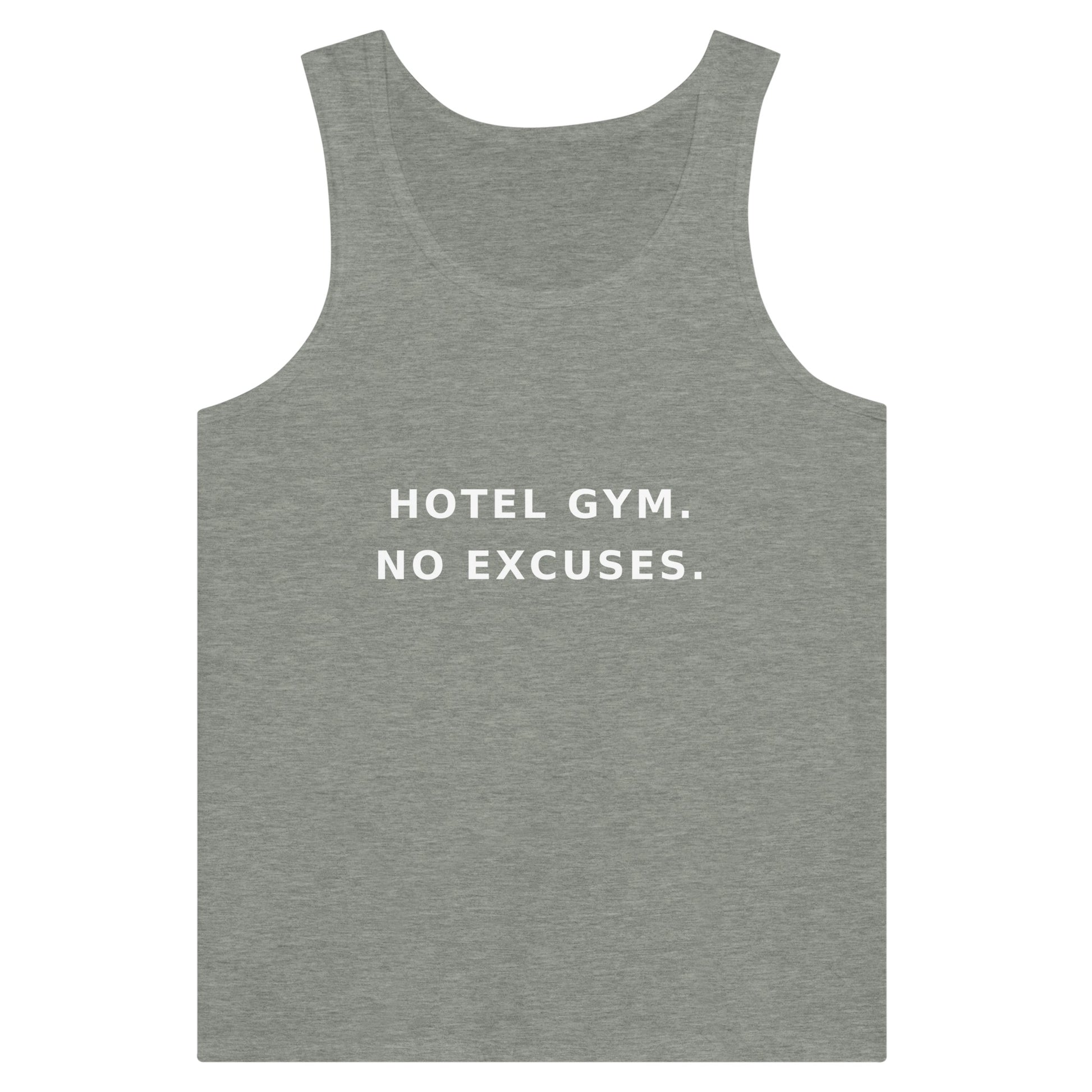 men's premium travel tank with white Hotel Gym. No Excuses. statement print for hotel gym sessions