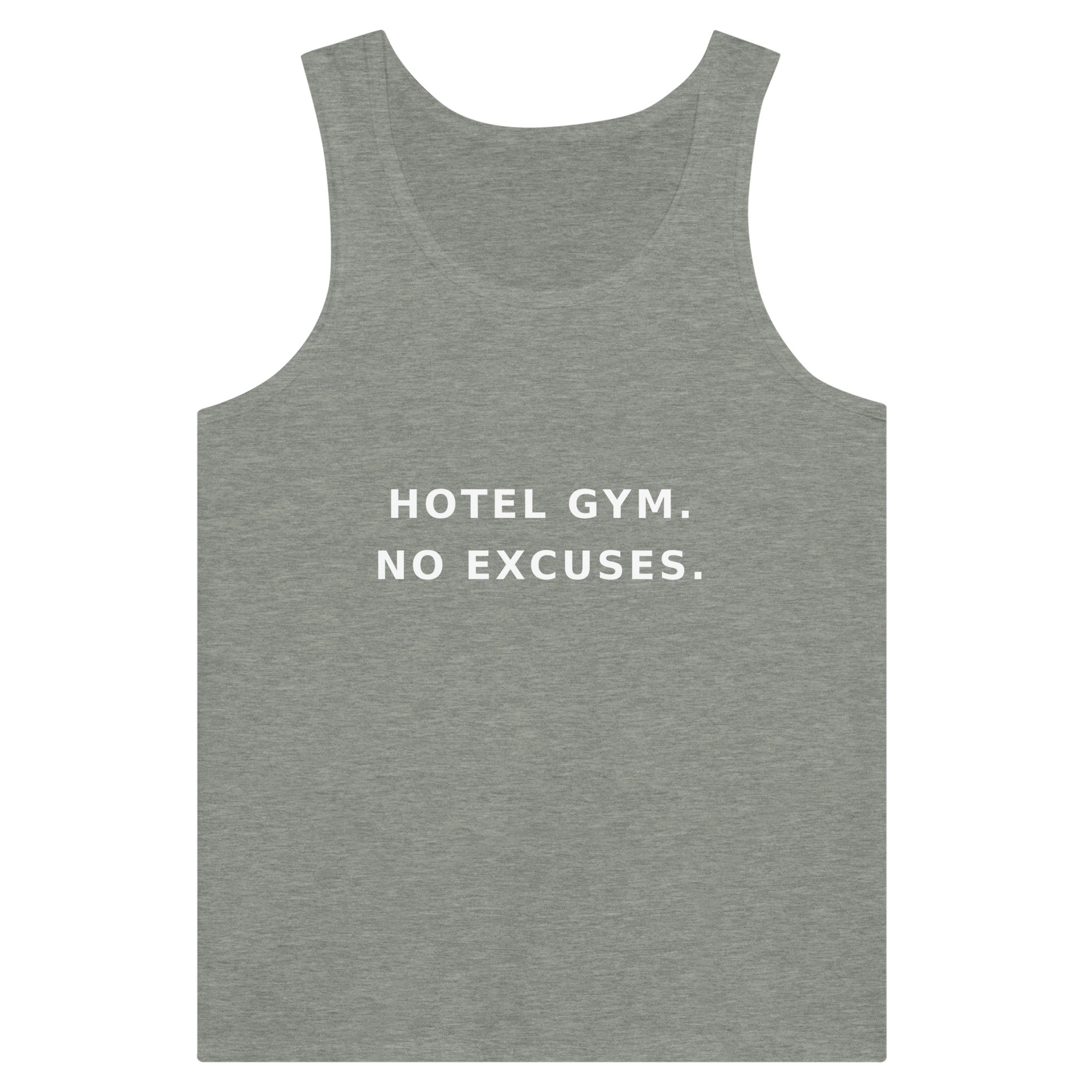 men's premium travel tank with white Hotel Gym. No Excuses. statement print for hotel gym sessions