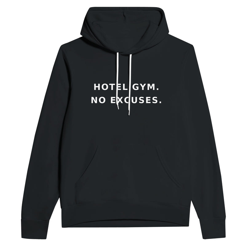 unisex midweight travel hoodie with white Hotel Gym. No Excuses. statement print