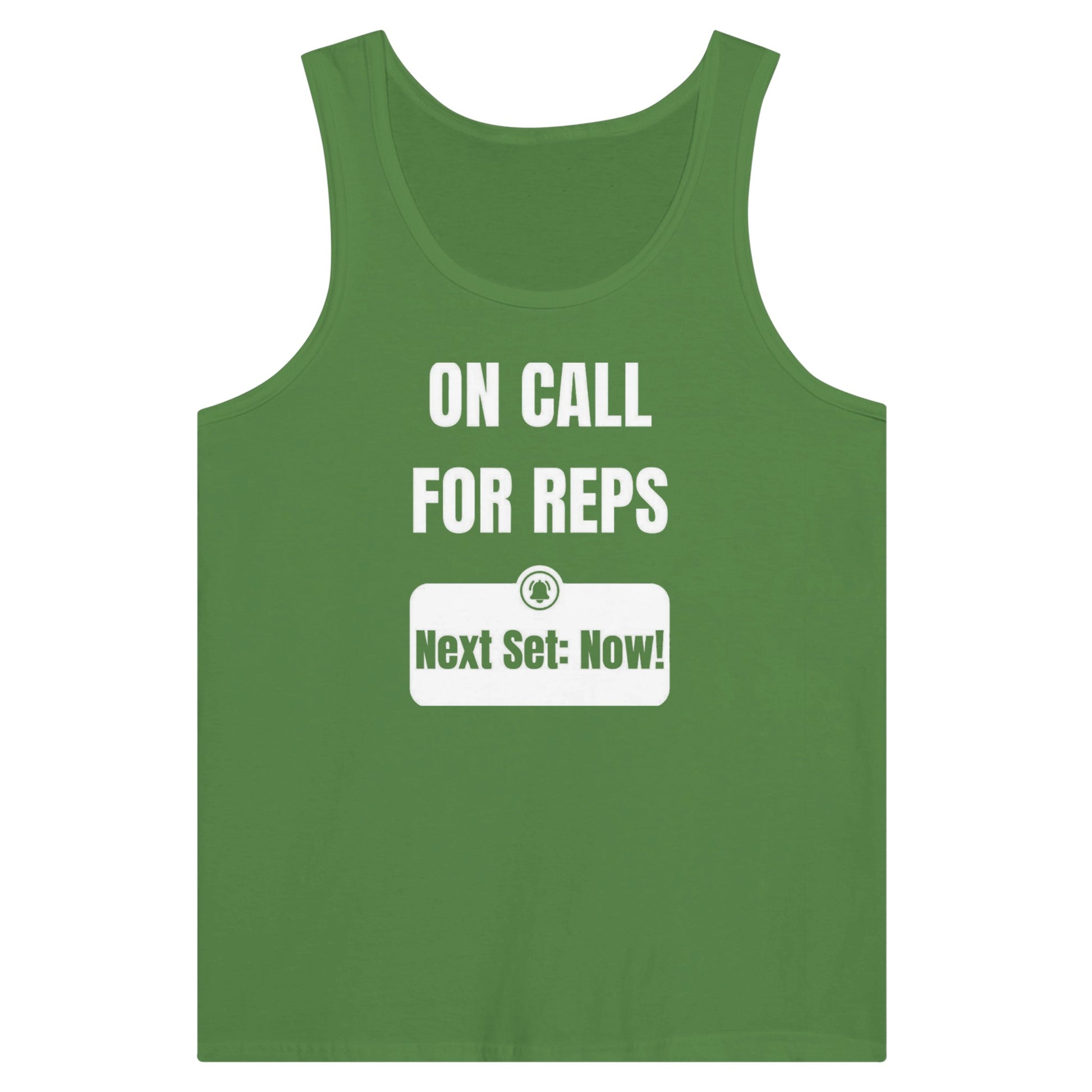 unisex premium travel tank with white On Call for Reps notification graphic reading Next Set: Now!