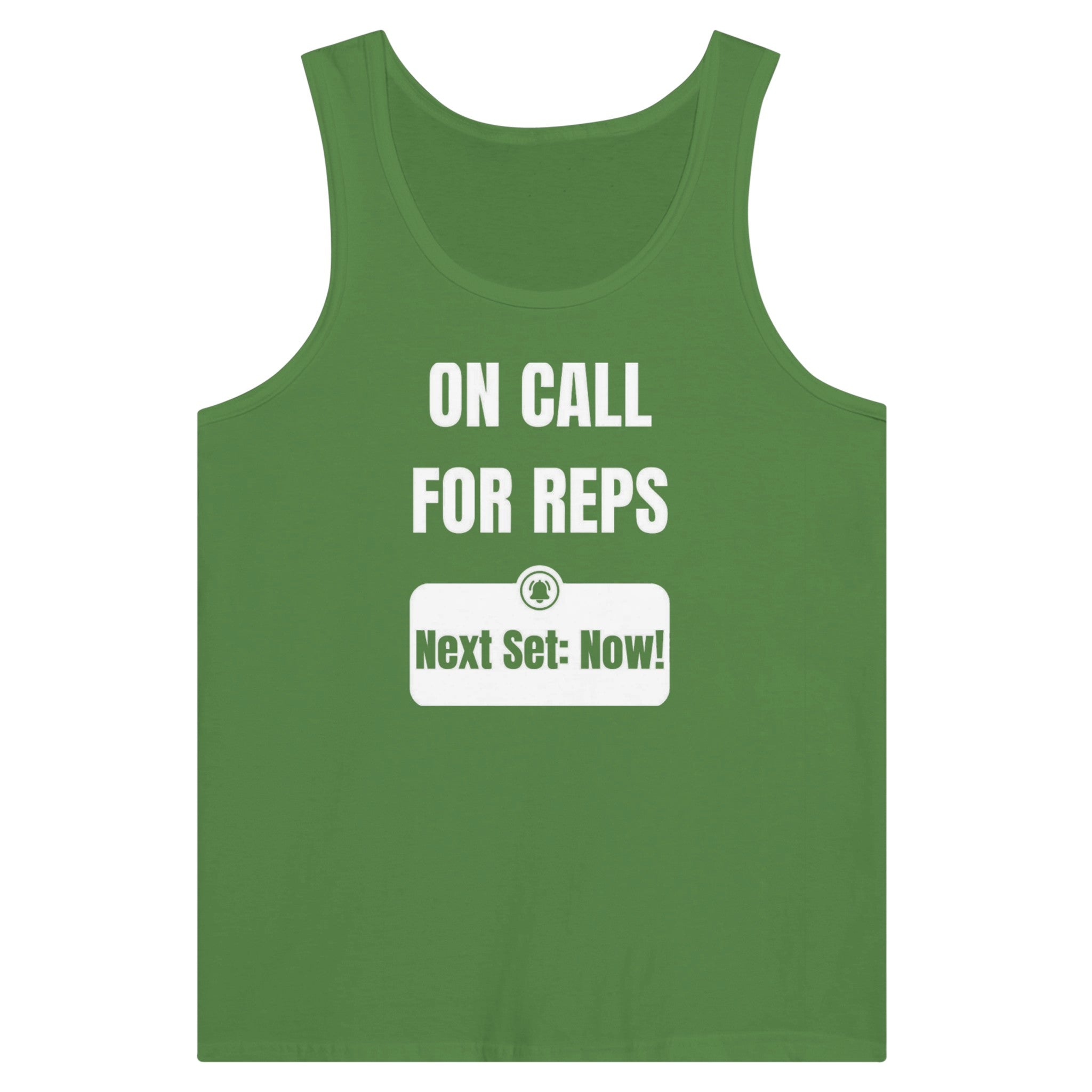unisex premium travel tank with white On Call for Reps notification graphic reading Next Set: Now!