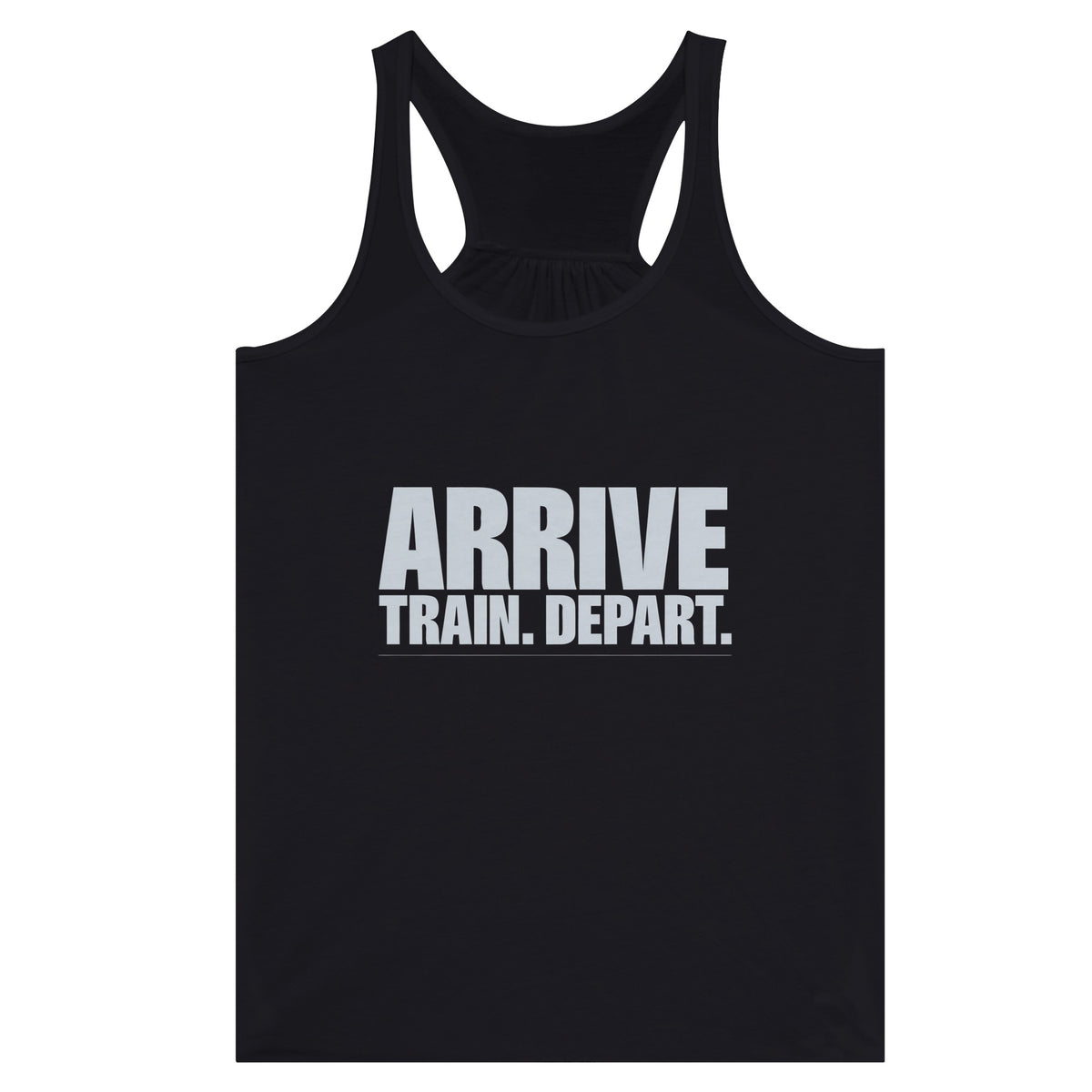 Arrive. Train. Depart. Racerback | Dumbbells & Hotels - Arrive. Train. Depart. design, racerback product photo