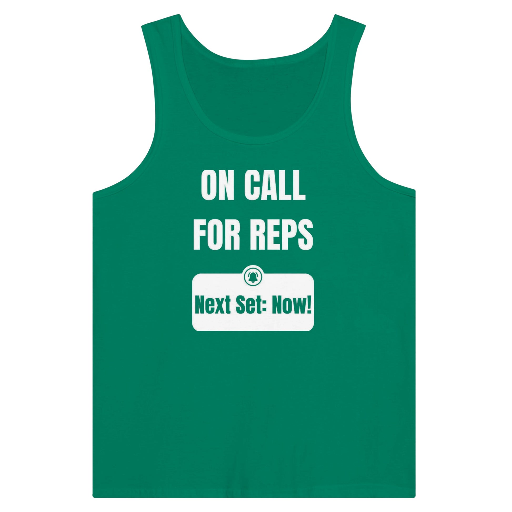 unisex premium travel tank with white On Call for Reps notification graphic reading Next Set: Now!
