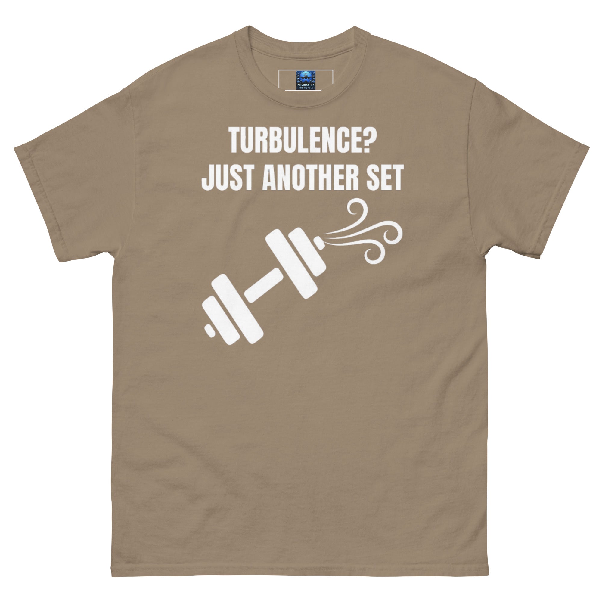 Dumbbells and Hotels Turbulence? Just Another Set Brown Savana travel gym t-shirt front view veteran founded pilot designed hotel gym apparel