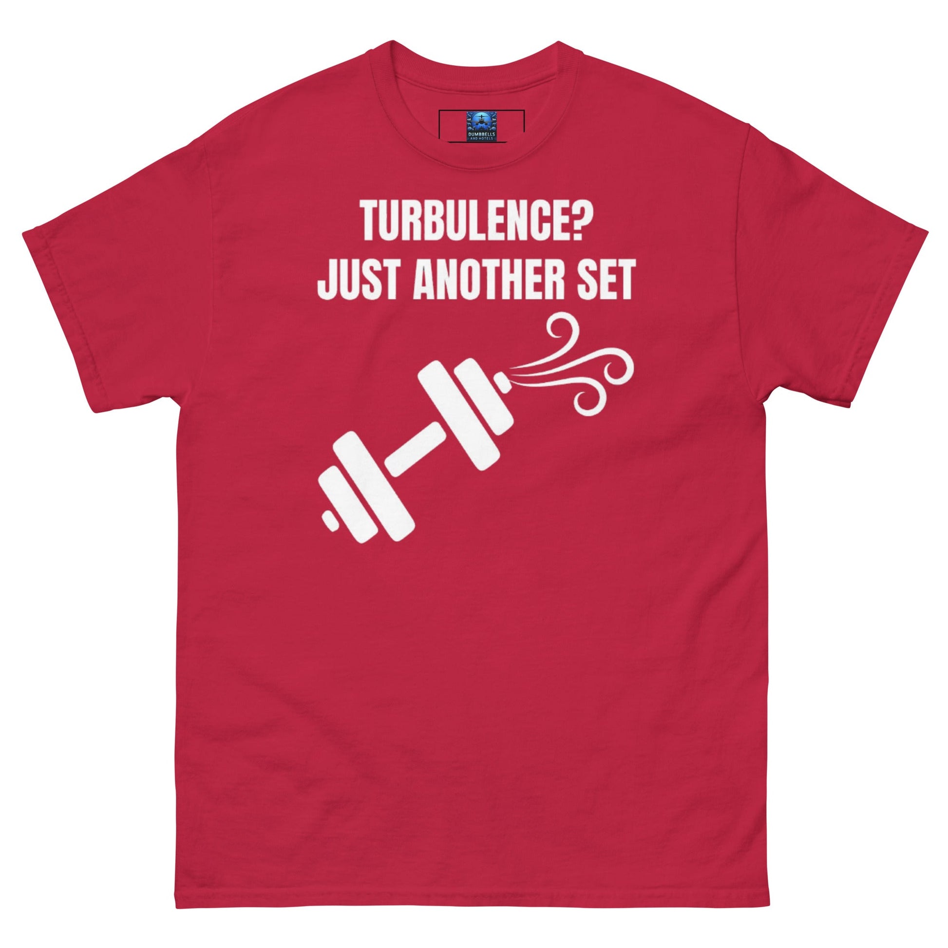 Dumbbells and Hotels Turbulence? Just Another Set Cardinal travel gym t-shirt front view veteran founded pilot designed hotel gym apparel