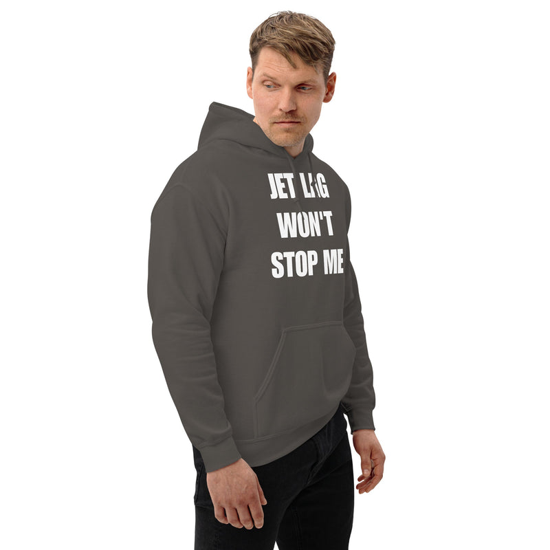 Jet Lag Won't Stop Me hoodie — road warrior travel fitness by Dumbbells & Hotels