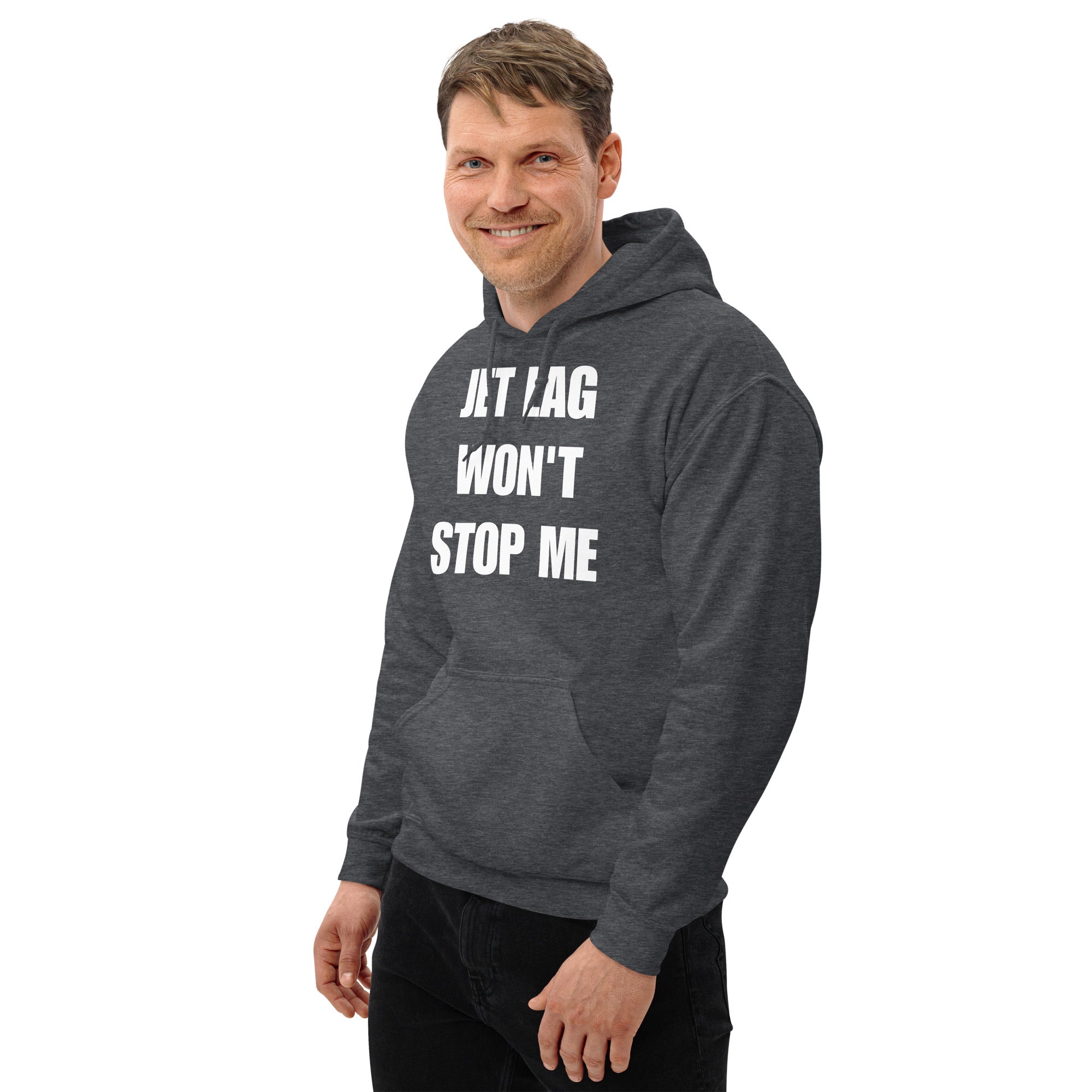 Jet Lag Won't Stop Me hoodie — travel fitness apparel by Dumbbells & Hotels