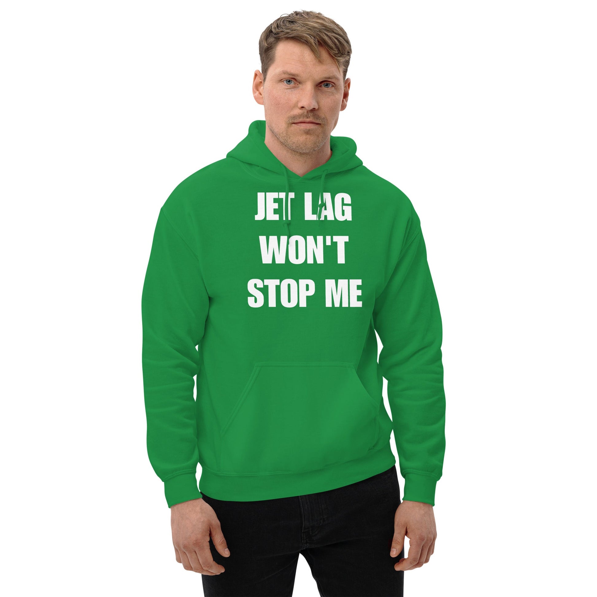 Jet Lag Won't Stop Me hoodie — layover-ready travel fitness by Dumbbells & Hotels