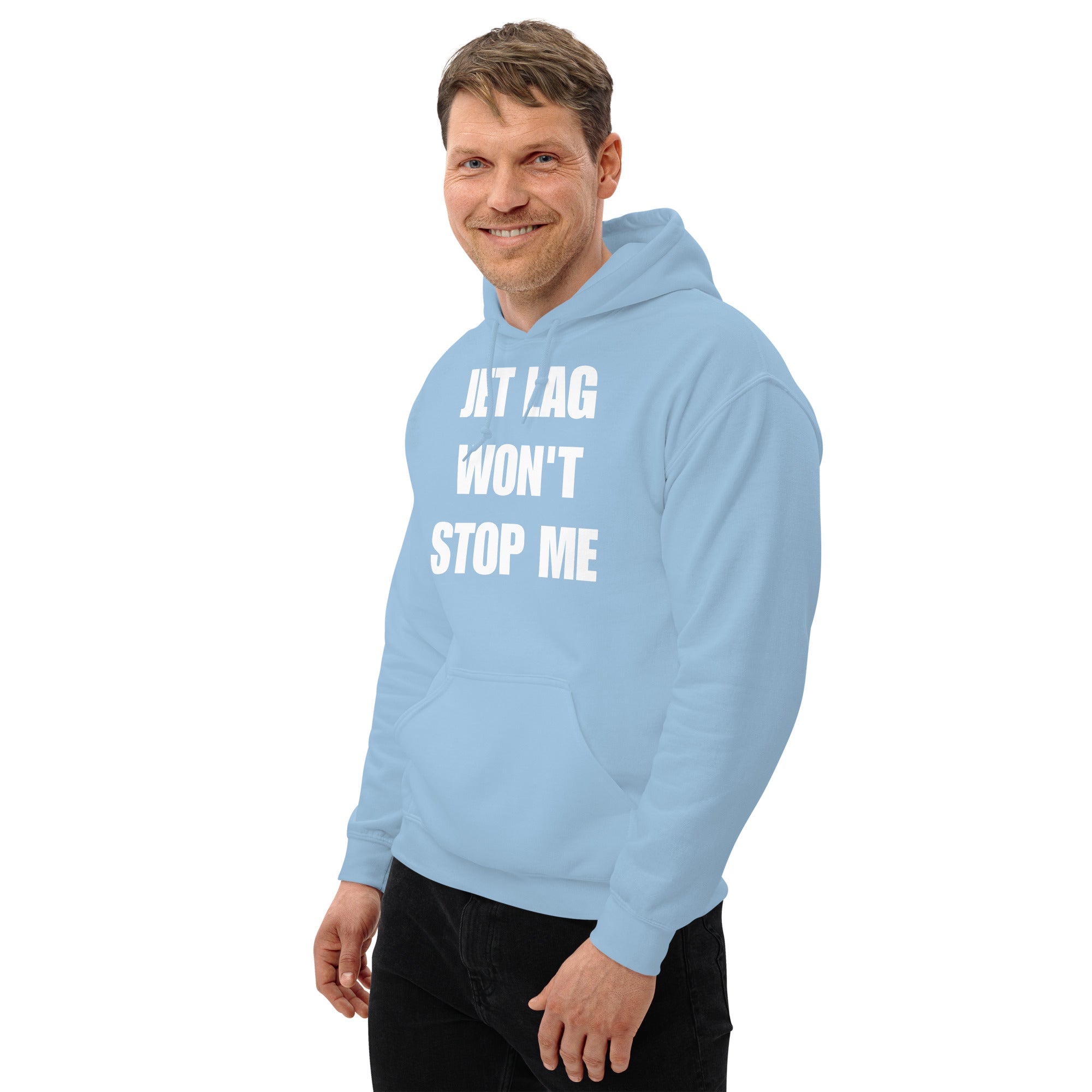 Jet Lag Won't Stop Me hoodie — Dumbbells & Hotels flight tested