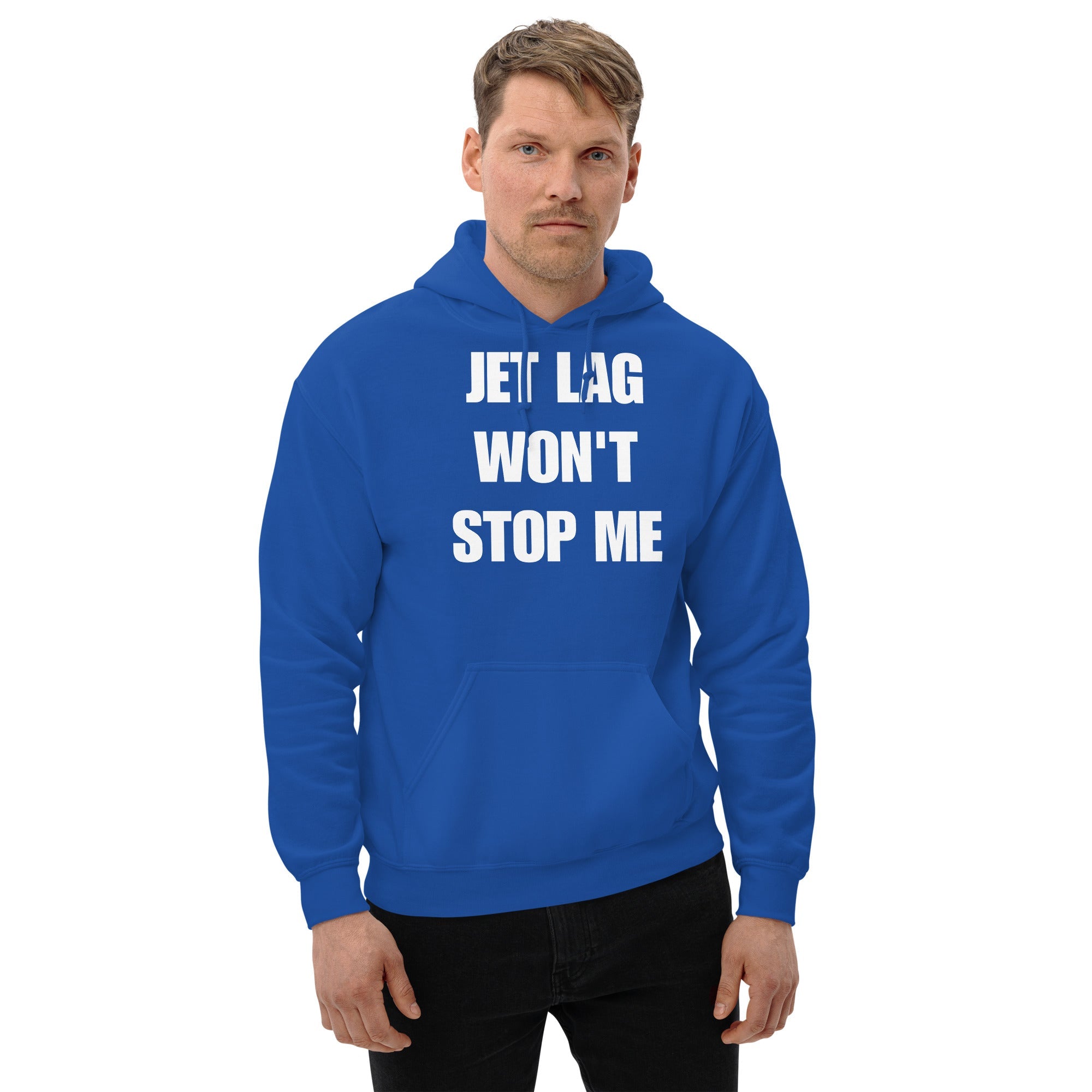 Jet Lag Won't Stop Me hoodie — road warrior travel fitness by Dumbbells & Hotels