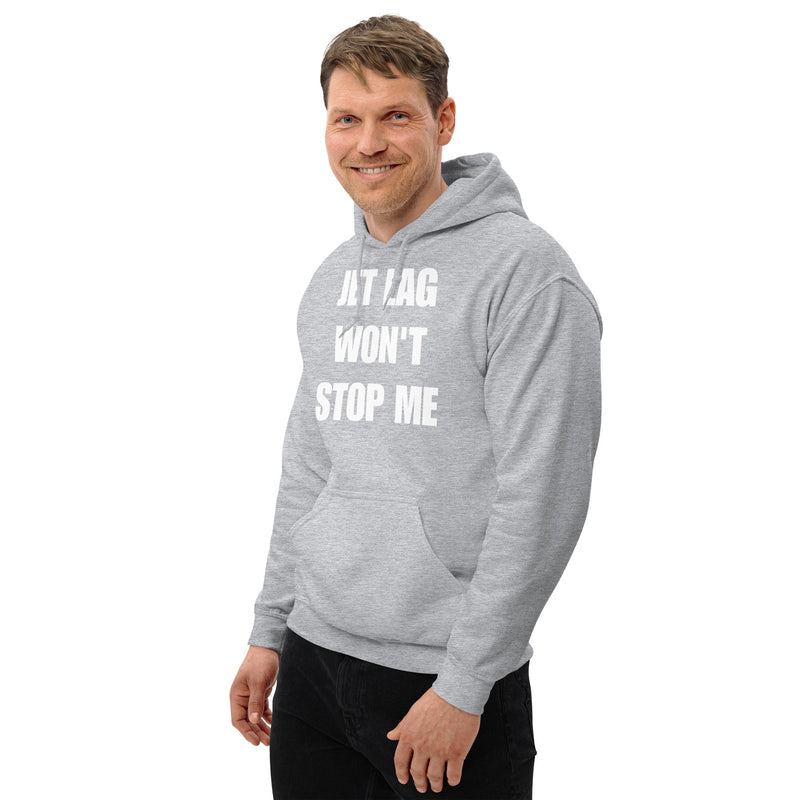 Jet Lag Won't Stop Me unisex hoodie — Dumbbells & Hotels travel fitness